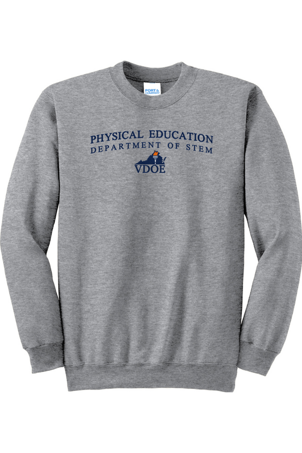 VDOE Physical Ed: ADULT Crewneck Sweatshirt (FullFront Embroidery)