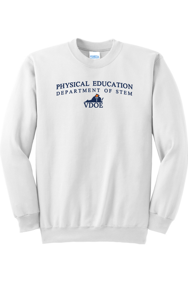VDOE Physical Ed: ADULT Crewneck Sweatshirt (FullFront Embroidery)