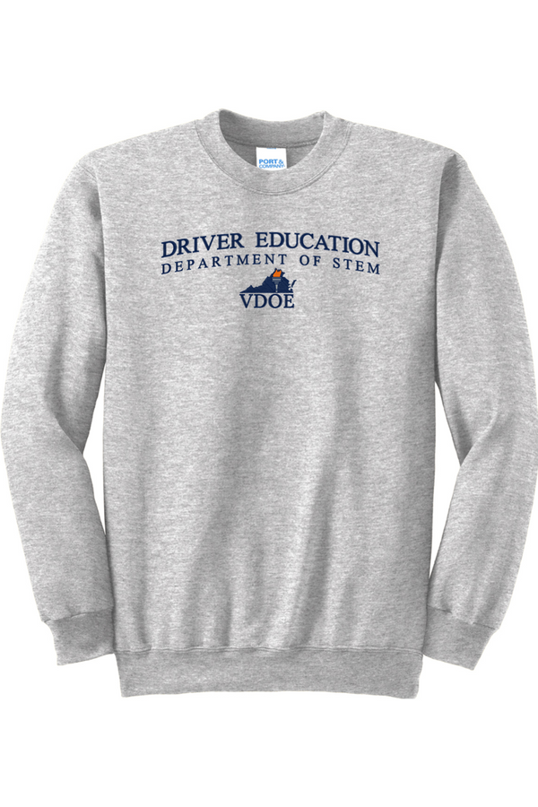 VDOE Driver Ed: ADULT Crewneck Sweatshirt (FullFront Embroidery)